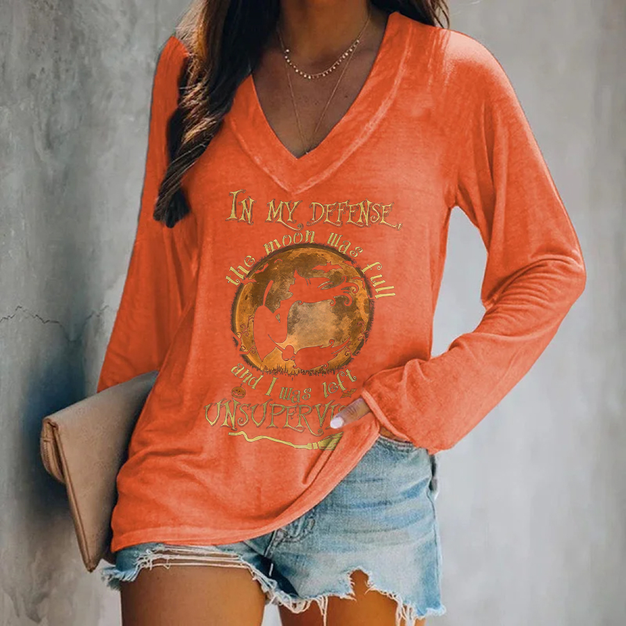 In My Defense, The Moon Was Full And I Was Left Unsupervised Printed Long Sleeves T-shirt