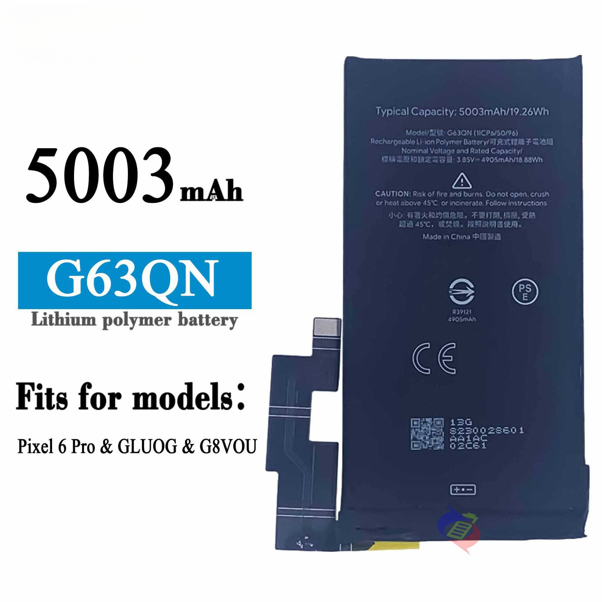 Suitable for Google Pixel 6Pro/GLUOG Phone Battery G63QN Large Capacity 5003mAh