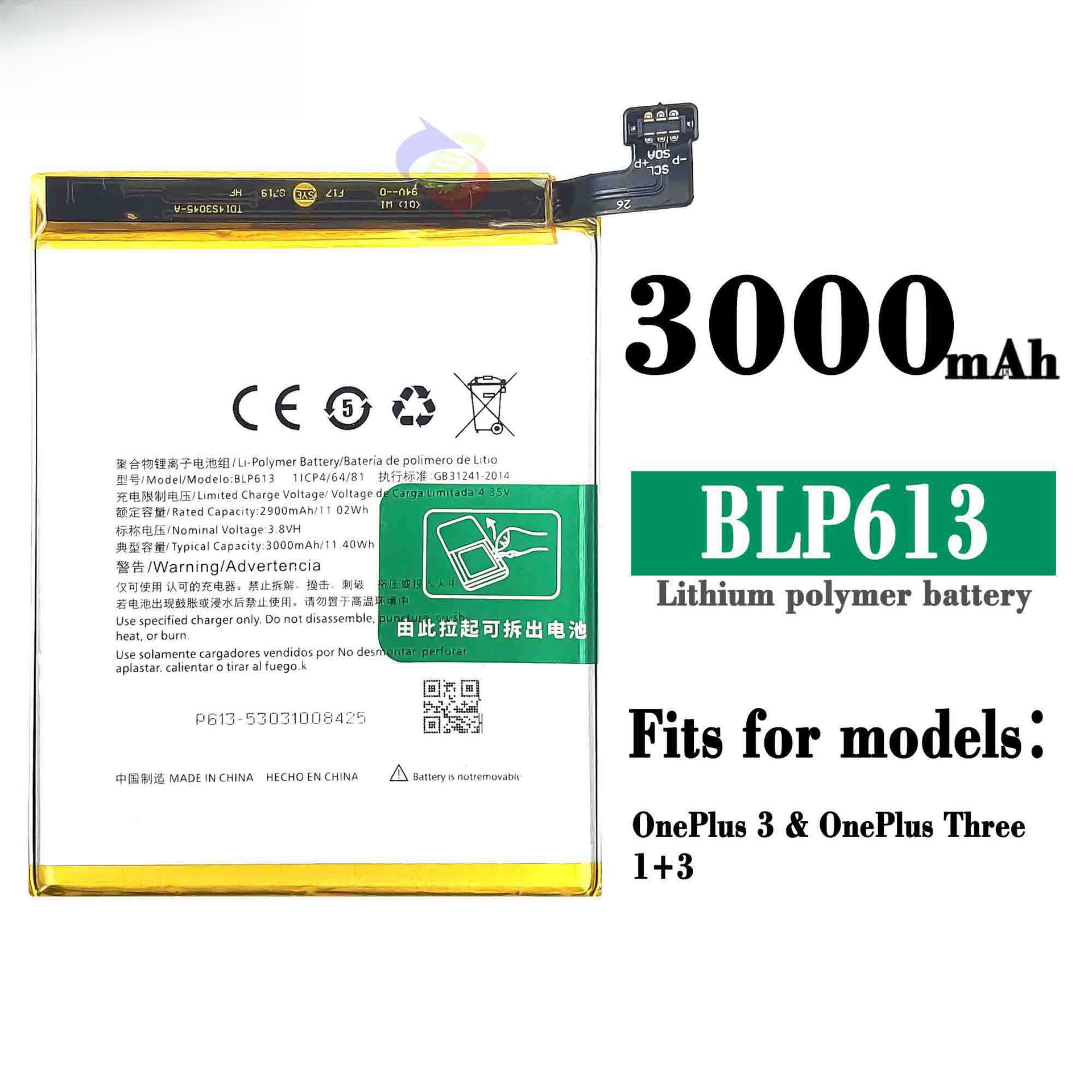Suitable for OPPO 1+3/OnePlus3 Phone Battery BLP613 Built-in Circuit Board 3000mAh