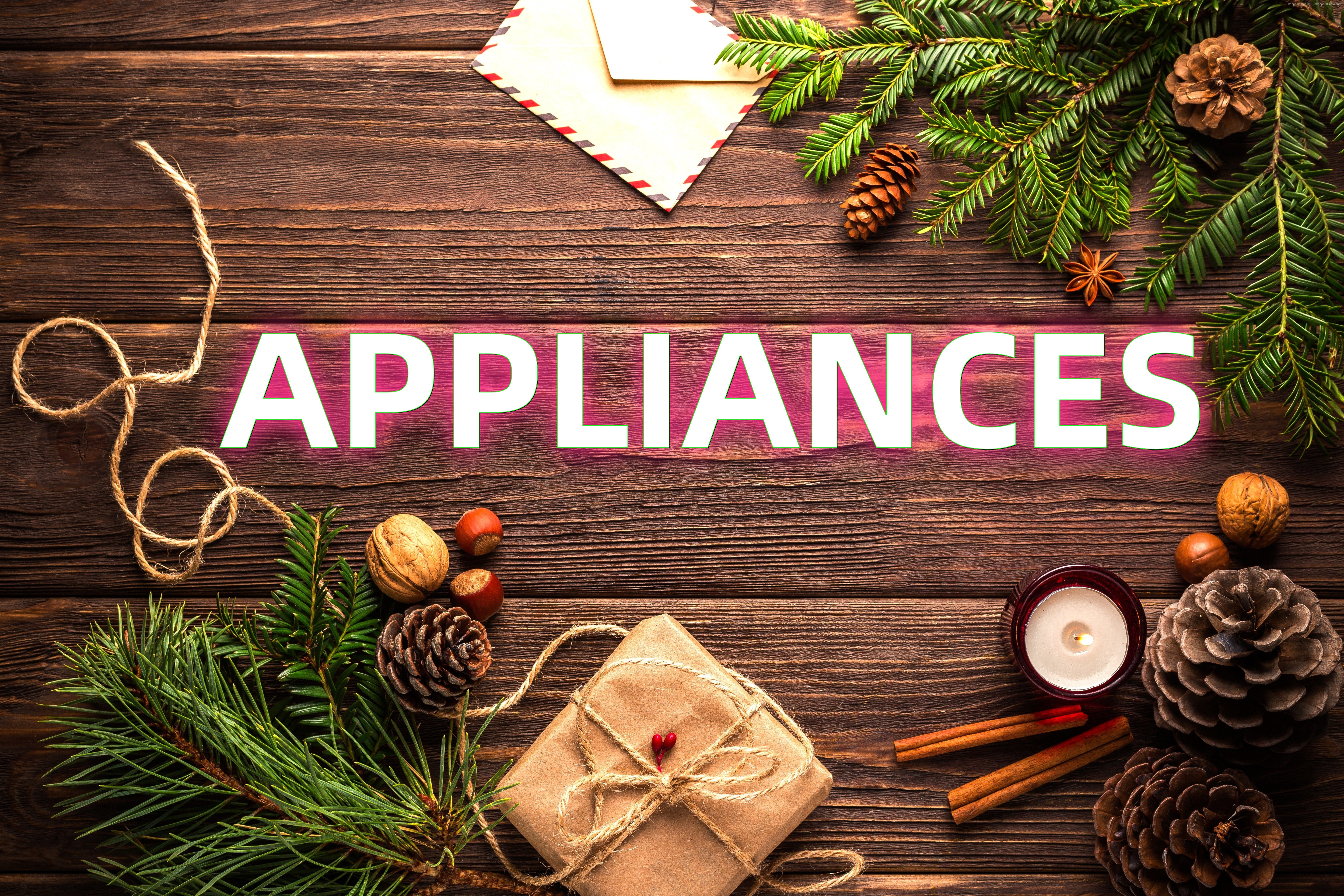 APPLIANCES