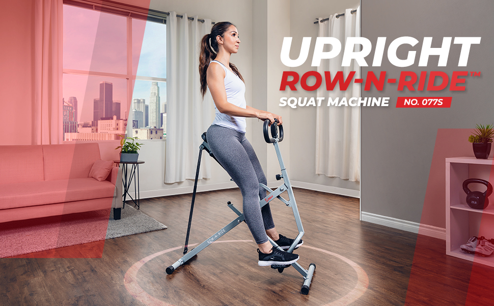 Sunny Health & Fitness Upright Row-N-Ride Versatile Full-Body Workout Squat Assist Trainer, Easy Setup & Foldable, Exercise Equipment, Rower, Glute & Leg Trainer Machine, Optional PRO Squat Machine