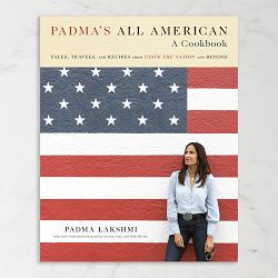 Padma Lakshmi: Padma's All American: Tales, Travels, and Recipes from Taste the Nation and Beyond