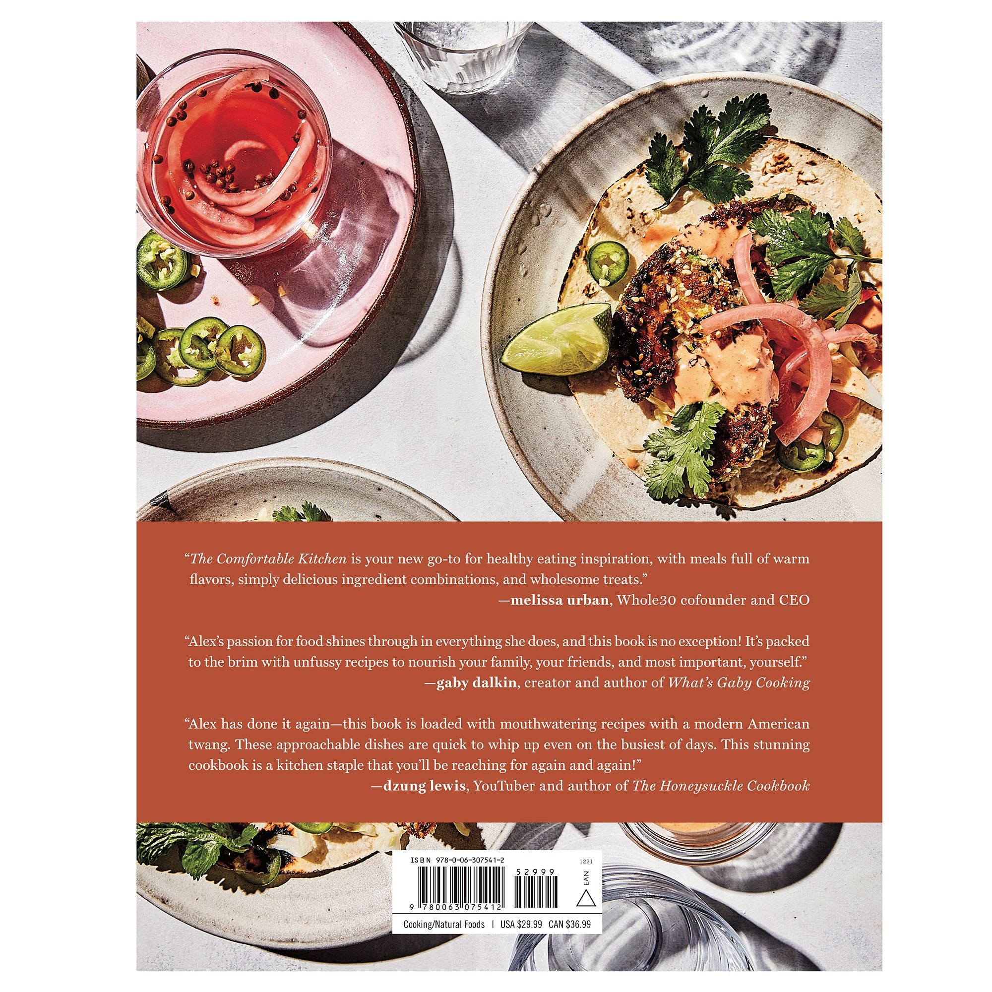 Alex Snodgrass: The Comfortable Kitchen: 105 Laid-Back, Healthy, and Wholesome Recipes