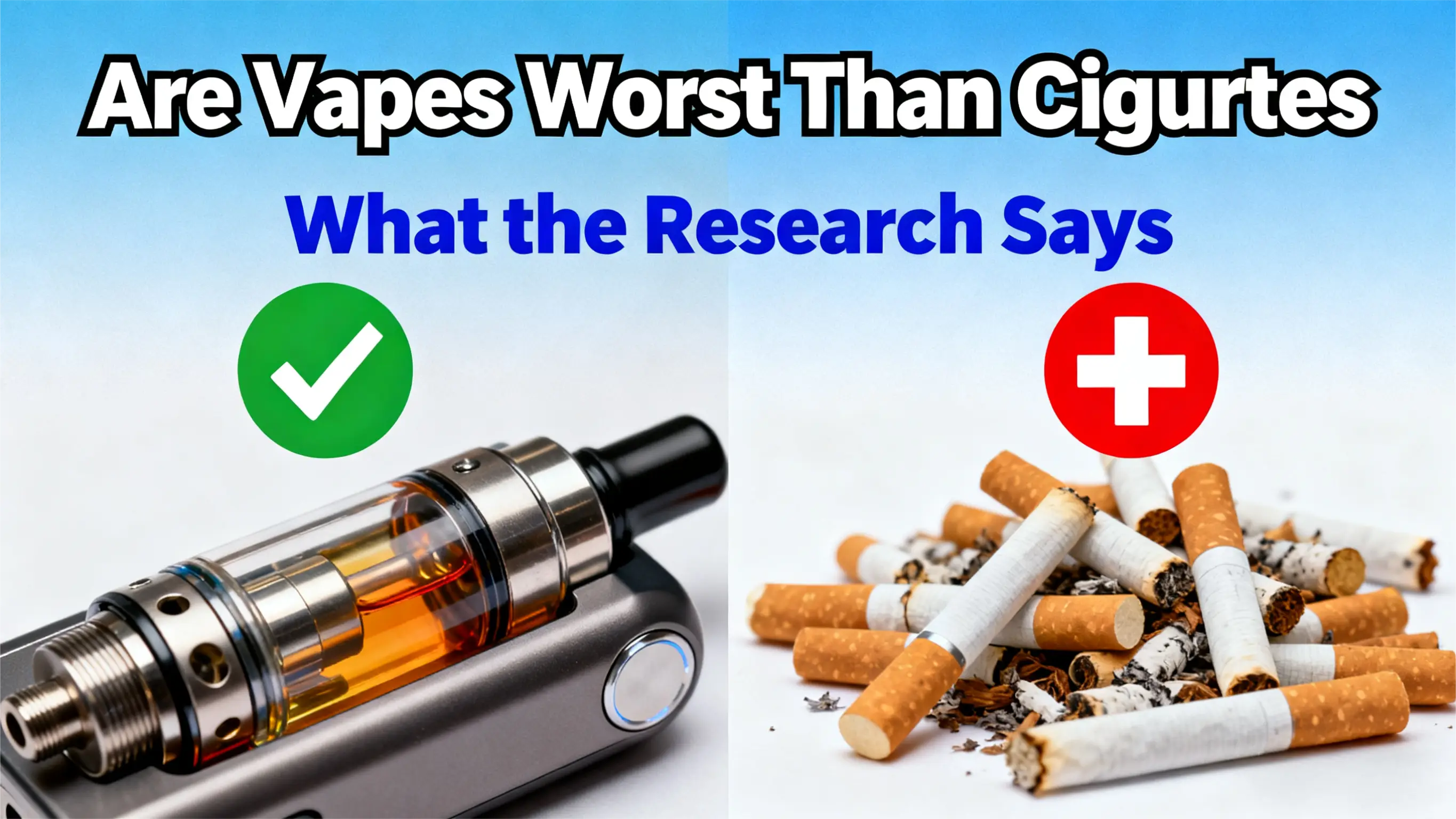 Are Vapes Worse Than Cigarettes ? - JNR Vape Italy