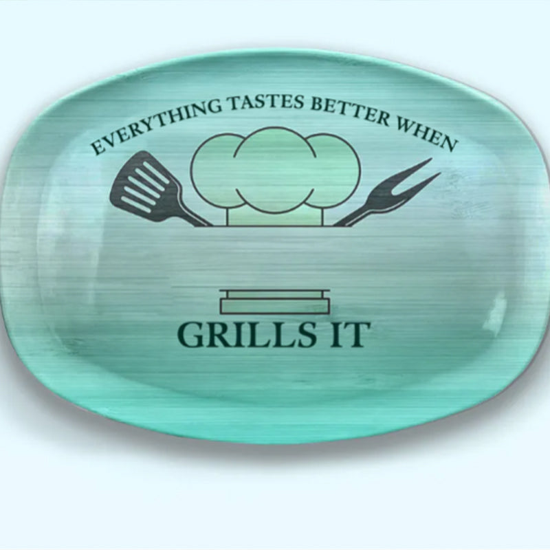Everything Tastes Better When Grandpa Grills It - Family Personalized Custom Platter